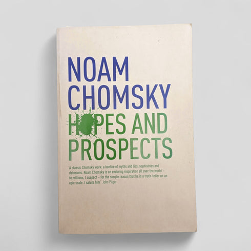 Hopes and Prospects by Noam Chomsky - Books Worth Keeping